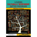 Leading Culturally Responsive Gifted Programs: A Roadmap for Change