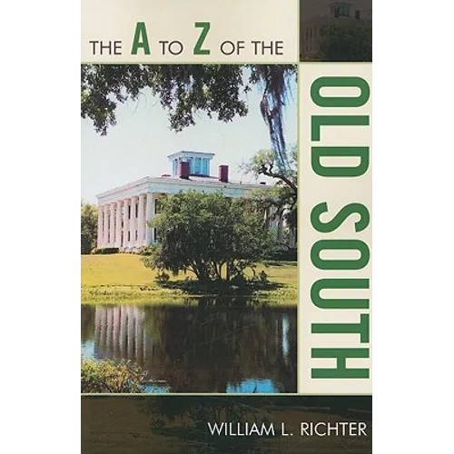 A to Z of the Old South