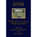 Kinnor: The Biblical Lyre in Biblical History, Thought, and Culture