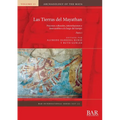 Las Tierras del Mayathan. Parte i: Procesos culturales, interrelaciones e intercambios a lo largo del tiempo