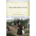 The Mischief of Sin