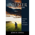 You Are Greater Than You Know