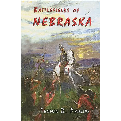 Battlefields of Nebraska