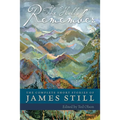 The Hills Remember: The Complete Short Stories of James Still