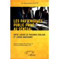 Les partenariats public privé au Sénégal: Entre logique de puissance et logique marchande