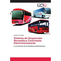 Sistema de Suspensión Neumática Controlada Electrónicamente