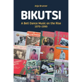 Bikutsi: A Beti Dance Music on the Rise, 1970-1990