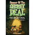 Summer of the Secret Deal: Book 1 THE SECRET DEAL