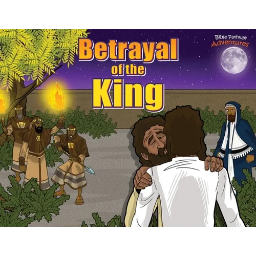 Betrayal of the King