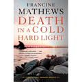 Death in a Cold Hard Light