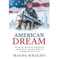American DREAM: Discipline, Resilience, Endurance, Adaptability, and Mentorship to Succeed and Win in Life