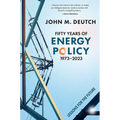 Fifty Years of Energy Policy, 1973-2023: Lessons for the Future