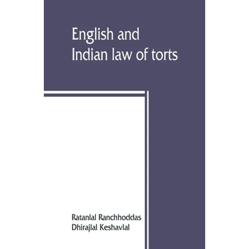 English and Indian law of torts