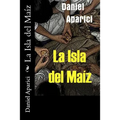 La Isla del Maiz