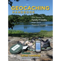 Geocaching Handbook: The Guide for Family-Friendly, High-Tech Treasure Hunting