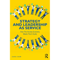 Strategy and Leadership as Service: How the Access Economy Meets the C-Suite