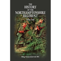 The History of the Northamptonshire Regiment 1934-1948