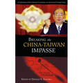 Breaking the China-Taiwan Impasse