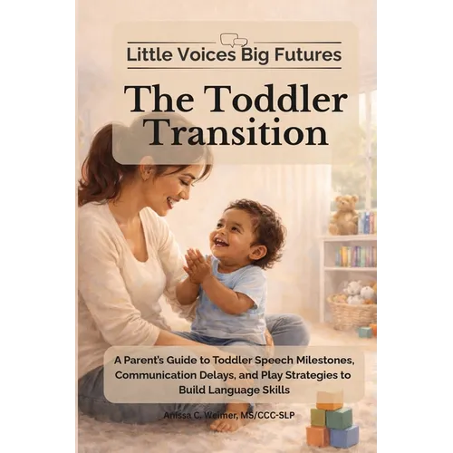 Little Voices Big Futures - The Toddler Transition