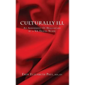 Culturally Ill: An Assessment of Healthcare by a VA Travel Nurse