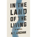 In the Land of the Living