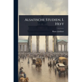 Alsatische Studien, 1. Heft