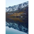 Where the Sea Kuniks the Land