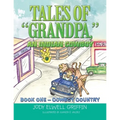 Tales of "Grandpa," an Indian Cowboy: Book 0Ne - Cowboy Country