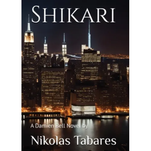 Shikari: A Damien Bell Novel: Shikari