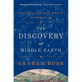 The Discovery of Middle Earth: Mapping the Lost World of the Celts