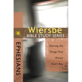Ephesians: Gaining the Things That Money Can't Buy