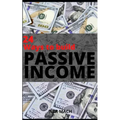 Passive Income: / 24 WAYS TO BUILD PASSIVE INCOME - EXTRA: Mix-ups of Passive Income