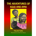 The Adventures of Kojo and Ama