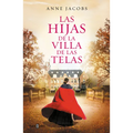 Las Hijas de la Villa de Las Telas / The Daughters of the Cloth Villa