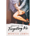 Forgetting You, Forgetting Me