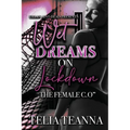 Wet Dreams On Lockdown: The Female C.O
