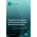 Analytical Techniques in Pharmaceutical and Biomedical Analysis