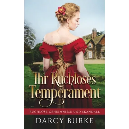 Ihr Ruchloses Temperament