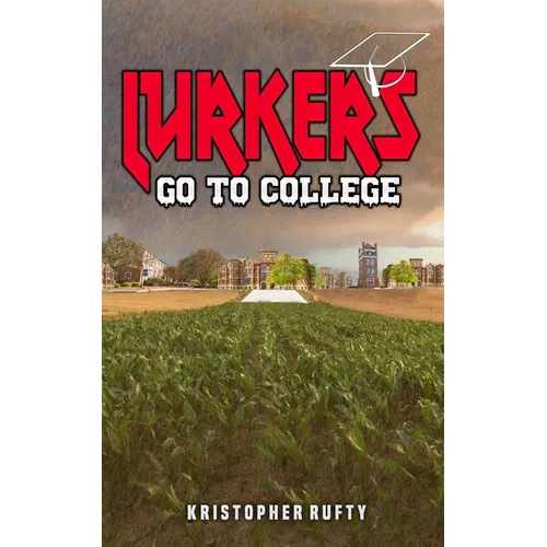 Lurkers Go To College