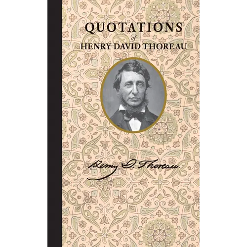 Quotations of Henry David Thoreau