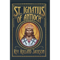 St. Ignatius of Antioch