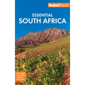 Fodor's Essential South Africa: With the Best Safari Destinations and Wine Regions
