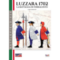 Luzzara 1702: La battaglia di Ferragosto