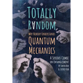 Totally Random: Why Nobody Understands Quantum Mechanics (a Serious Comic on Entanglement)