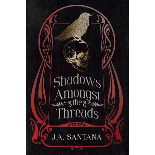 Shadows Amongst the Threads