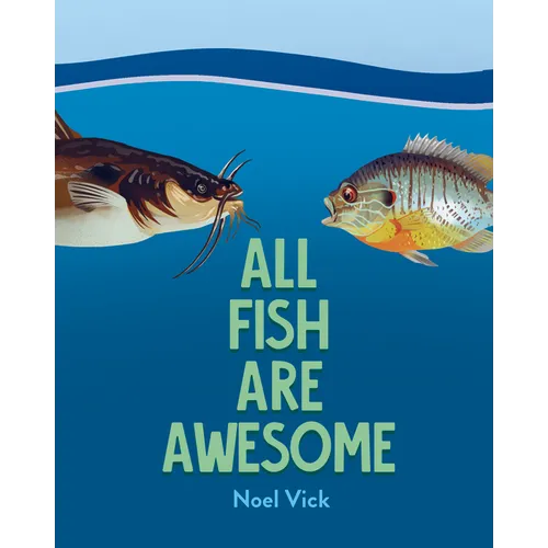 All Fish Are Awesome