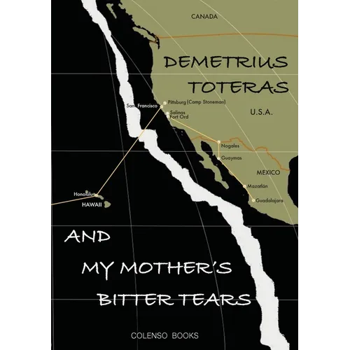 And my mother's bitter tears