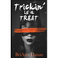 Trickin' Is A Treat