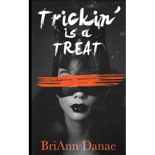Trickin' Is A Treat