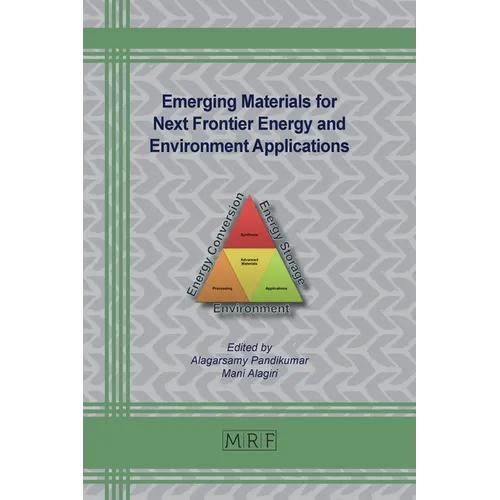 Emerging Materials for Next Frontier Energy and Environment Applications